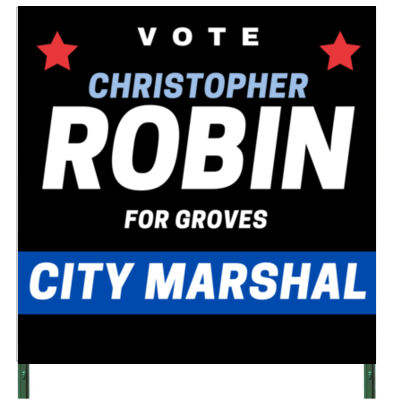 Robin - City Marshal - 4'x4' Sign w/Stakes Thumbnail